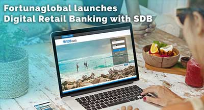 Fortunaglobal launches retail digital banking for SDB